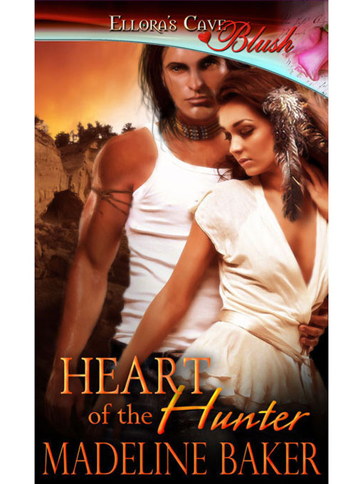 Title details for Heart of the Hunter by Madeline Baker - Available